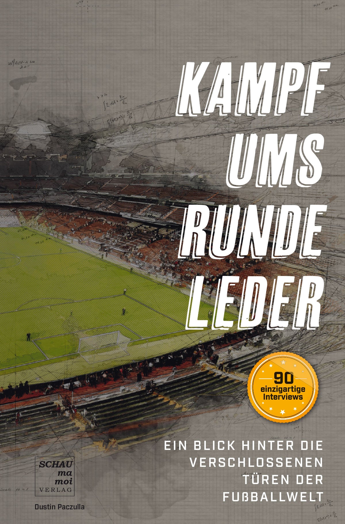 Der Kampf ums runde Leder (Buch) - von Dustin Paczulla